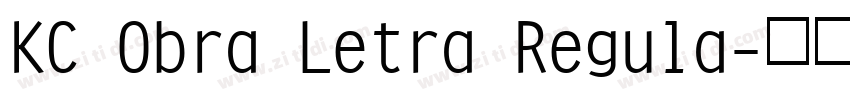 KC Obra Letra Regula字体转换